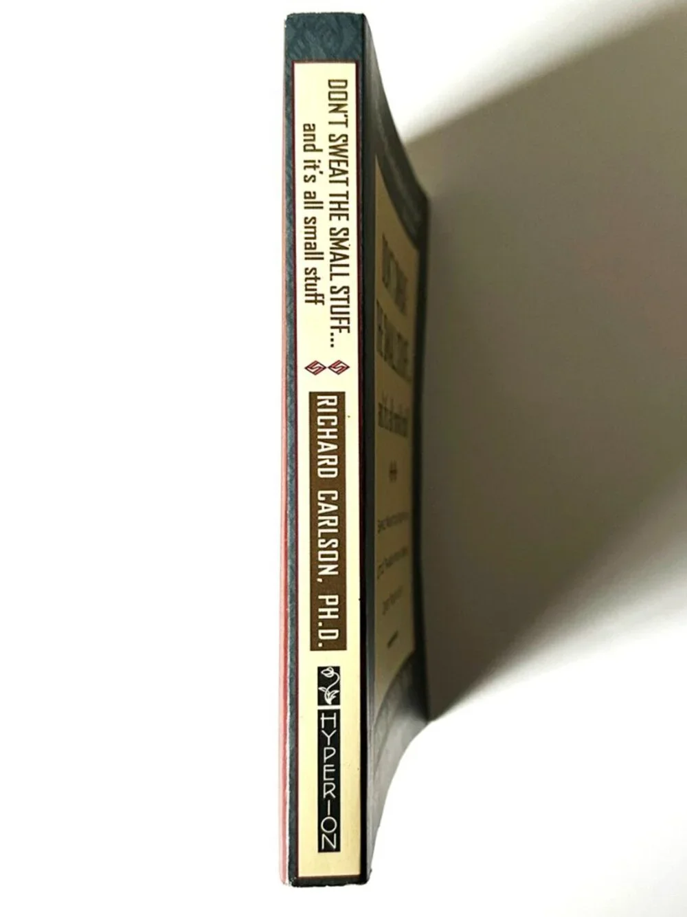 Don't Sweat the Small Stuff & It's All Small Stuff Richard Carlson Book 1997